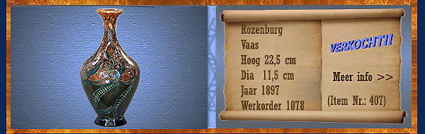 Nr.: 407, Te koop aangeboden sieraardewerk van Rozenburg