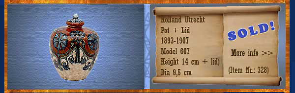 Nr.: 328, On offer decorative pottery of Holland Utrecht, Description: Plateel Pot en Deksel